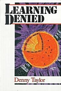 Learning Denied (Paperback, New)