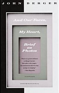 And Our Faces, My Heart, Brief As Photos (Paperback, Reprint)