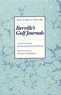Ibervilles Gulf Journals (Paperback, Reprint)