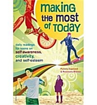 Making the Most of Today (Paperback)