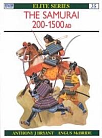 Early Samurai AD 200-1500 (Paperback)
