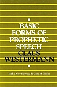 Basic Forms of Prophetic Speech (Paperback)