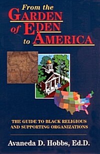 From the Garden of Eden to America (Paperback)