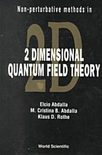 Non-Perturbative Methods in Two-Dimensional Quantum Field Theory (Hardcover)