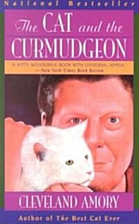 The Cat and the Curmudgeon (Paperback, Reprint)