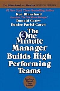 The One Minute Manager Builds High Performing Teams (Hardcover, Reissue)
