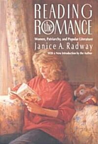 Reading the Romance: Women, Patriarchy, and Popular Literature (Paperback, 2, Revised)