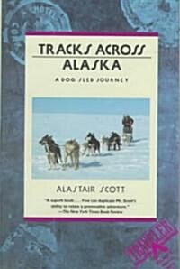 Tracks Across Alaska (Paperback)