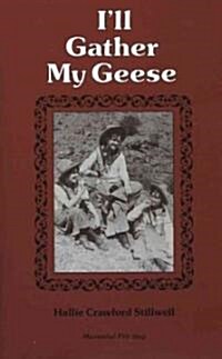 Ill Gather My Geese (Hardcover)