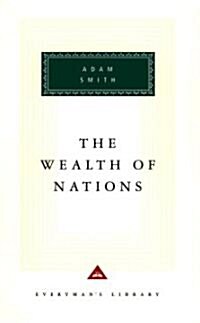 The Wealth of Nations: Introduction by D. D. Raphael and John Bayley (Hardcover)