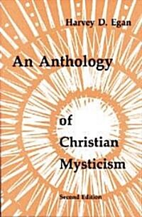 An Anthology of Christian Mysticism (Paperback)