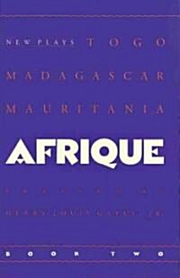 Afrique Book Two: New Plays (Paperback)