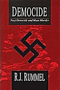 Democide: Nazi Genocide and Mass Murder (Hardcover)