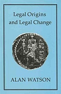Legal Origins and Legal Change (Hardcover)