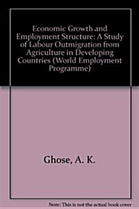 Economic Growth and Employment Structure (Paperback)