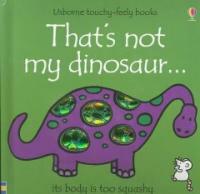 That's Not My Dinosaur (Board Books)