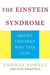 The Einstein Syndrome: Bright Children Who Talk Late (Paperback)