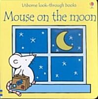 Mouse on the Moon (Board Book)