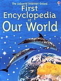 [중고] The Usborne First Encyclopedia of Our World (Paperback)