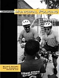 Contemporary Municipal Policing (Paperback)