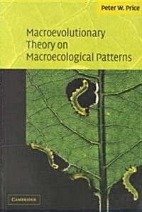 Macroevolutionary Theory on Macroecological Patterns (Paperback)