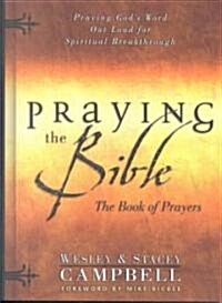 Praying the Bible (Paperback)