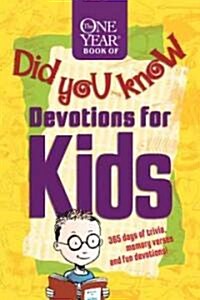 The One Year Book of Did You Know Devotions for Kids (Paperback)