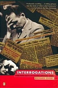 Interrogations: The Nazi Elite in Allied Hands, 1945 (Paperback)