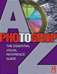 Photoshop 7.0 A to Z (Paperback)