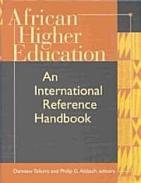 African Higher Education: An International Reference Handbook (Hardcover)