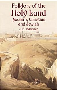 Folklore of the Holy Land (Paperback)