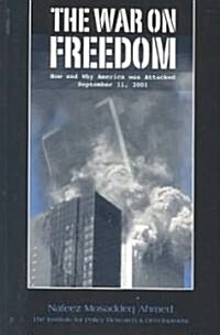 The War on Freedom (Paperback, 3rd)