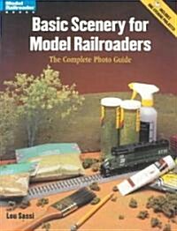Basic Scenery for Model Railroaders (Paperback)