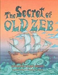 The Secret of Old Zeb (Paperback)