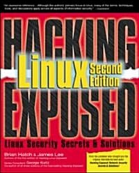 Hacking Linux Exposed (Paperback, 2nd, Subsequent)