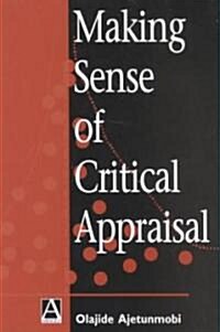 Making Sense of Critical Appraisal (Paperback)