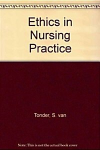 Ethics Nursing Practice (Paperback)