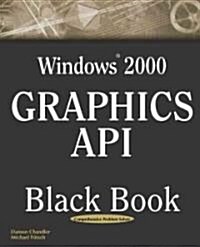Windows 2000 Graphics API Black Book (Paperback)