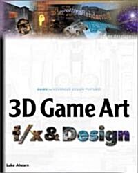 3D Game Art F/X & Design (Book ) [With CDROM] (Paperback)