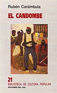 El Candombe (Paperback)