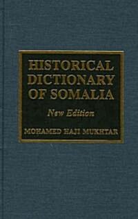 Historical Dictionary of Somalia (Hardcover, Revised)