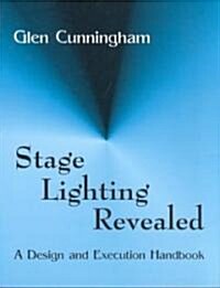 Stage Lighting Revealed (Paperback)
