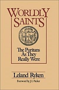 [중고] Worldly Saints: The Puritans as They Really Were (Paperback)