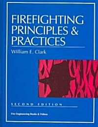 Firefighting Principles & Practices (Paperback, 2nd, Subsequent)