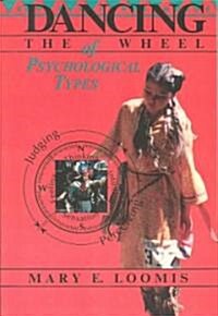 Dancing Wheel Psycho Types (Paperback)
