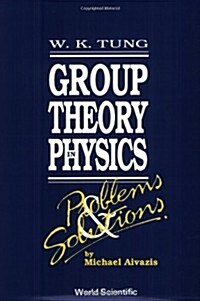 Group Theory in Phys-Prob & Solns (Paperback)