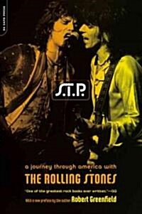 S.T.P.: A Journey Through America with the Rolling Stones (Paperback)