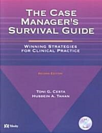 The Case Managers Survival Guide (Paperback, CD-ROM, 2nd)