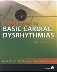 Introduction to Basic Cardiac Dysrhythmias (Paperback, 3rd, Subsequent)