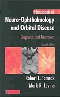 Handbook of Neuro-Ophthalmology : Diagnosis & Treatment (Paperback, 2 ed)
